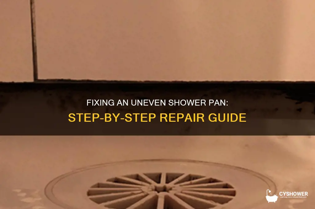 how to fix an uneven shower pan