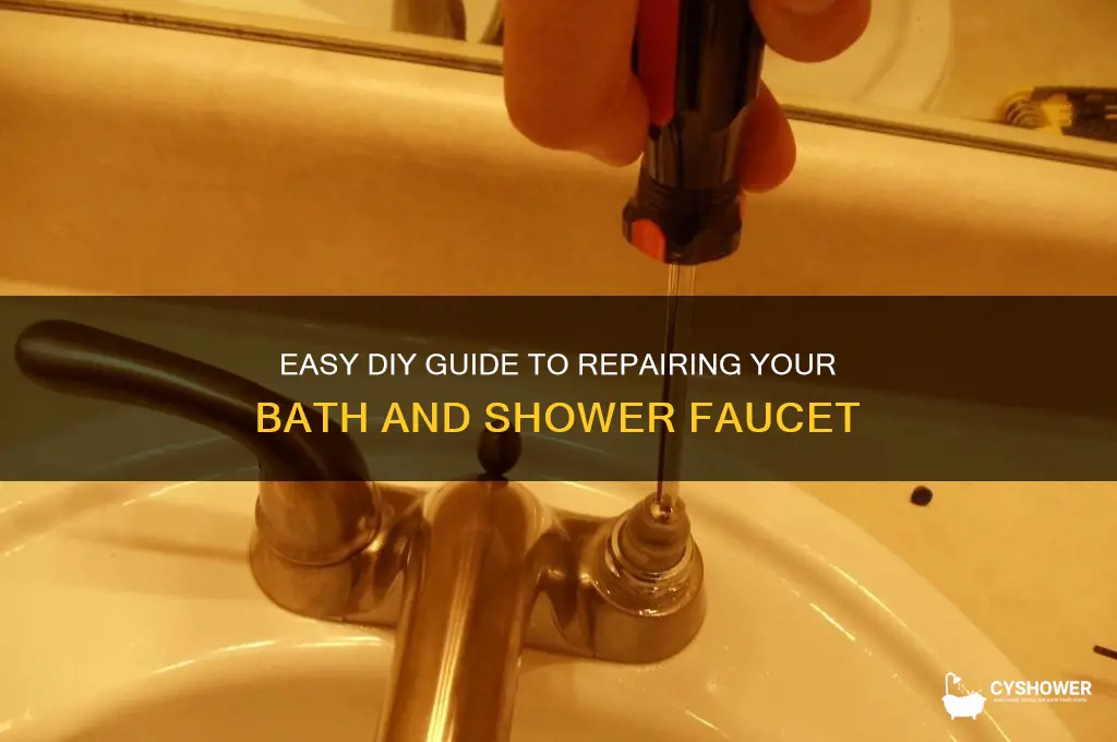 how to fix bath and shower faucet