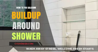 Effective Ways to Remove Calcium Buildup Around Your Shower