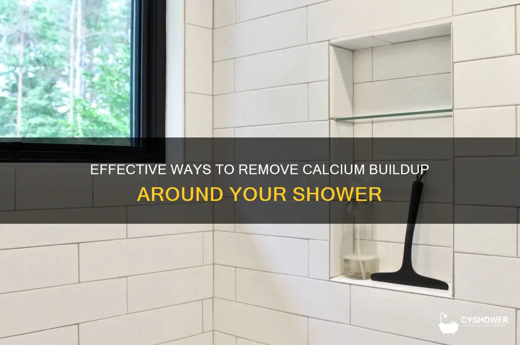 how to fix calcium buildup around shower