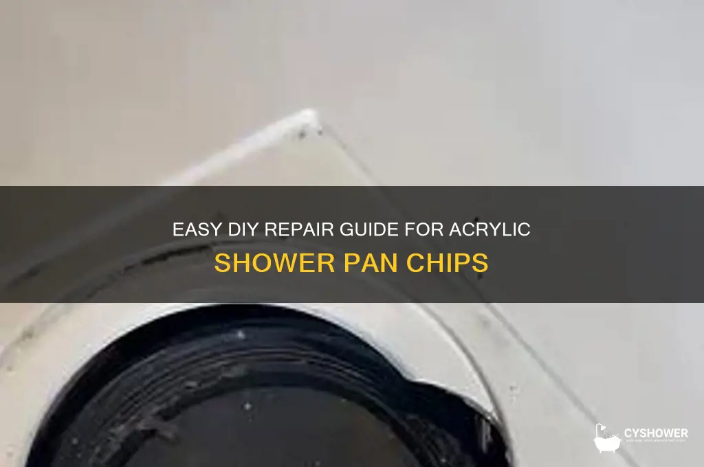 how to fix chip in shower pan made in acrilic