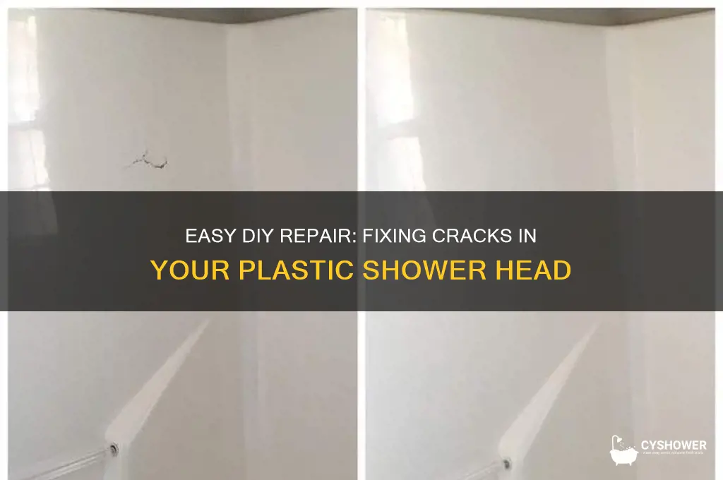 how to fix crack on plastic shower head