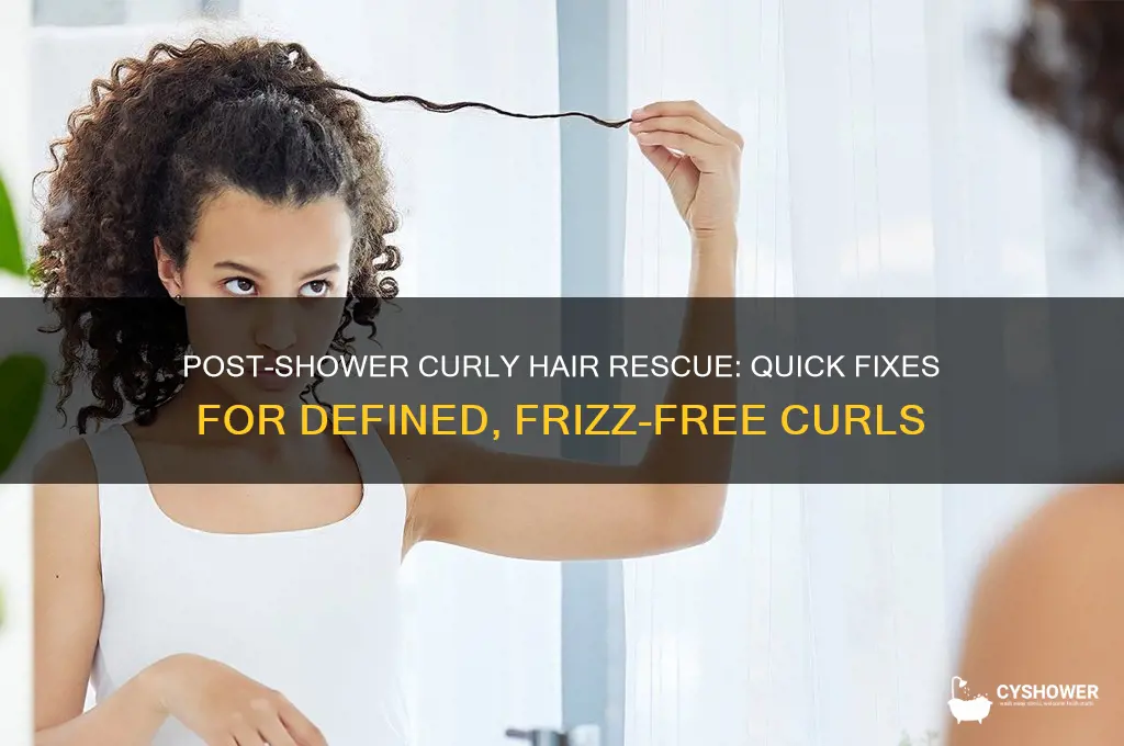 how to fix curly hair after shower