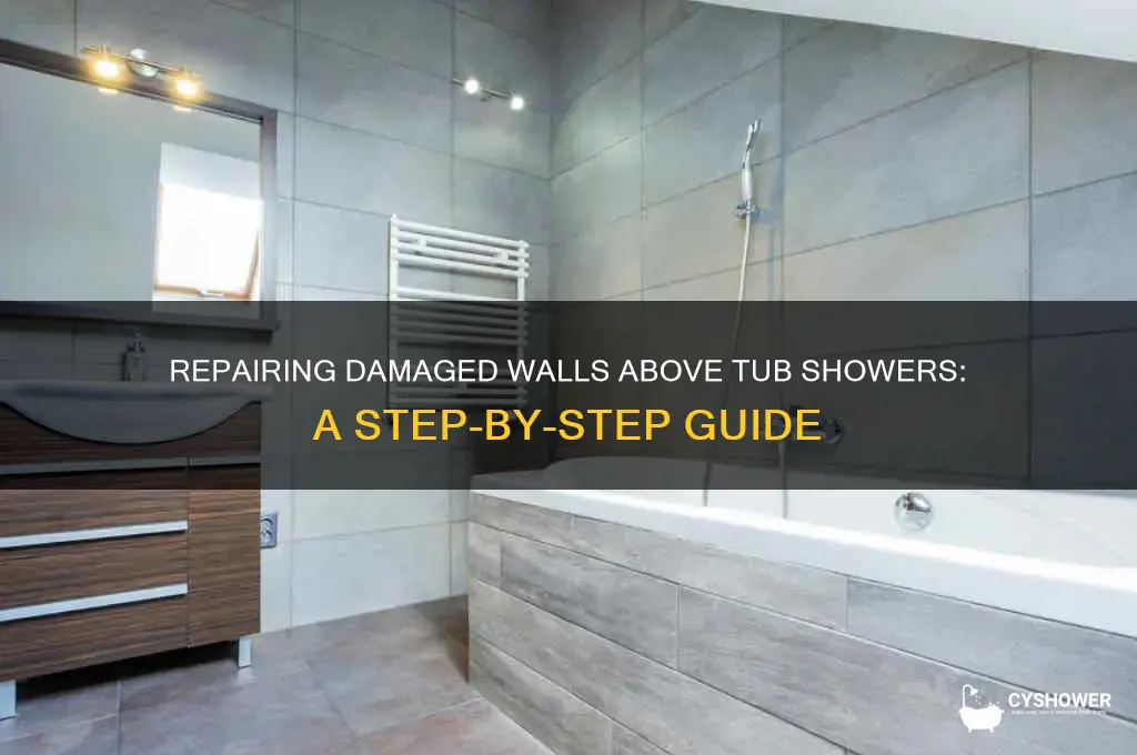 how to fix damaged wall above tub shower