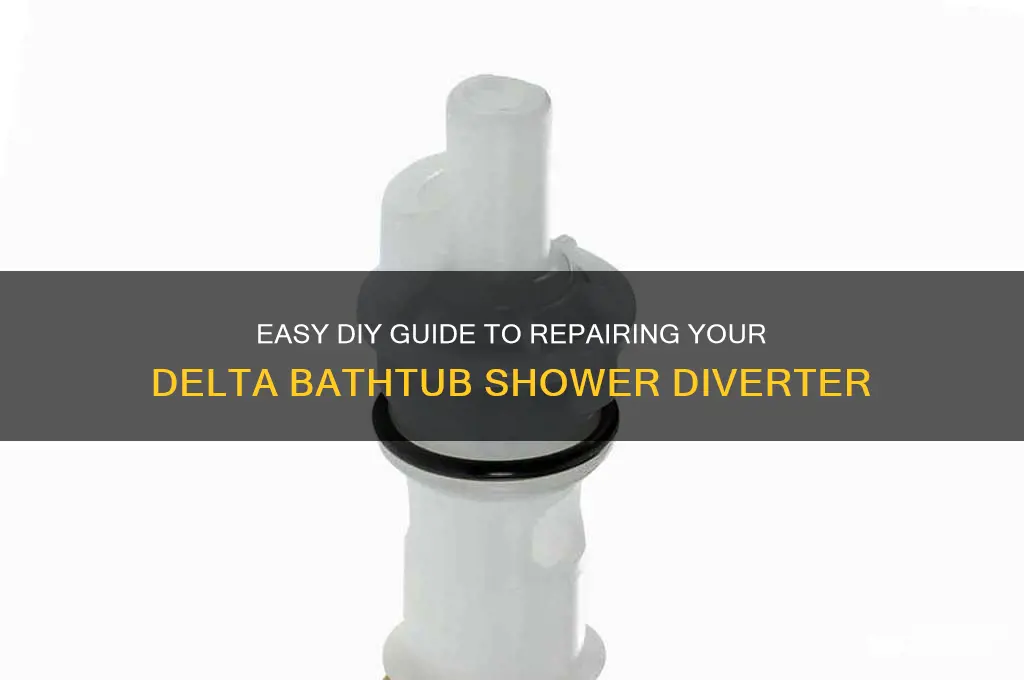 how to fix delta bathtub shower diverter