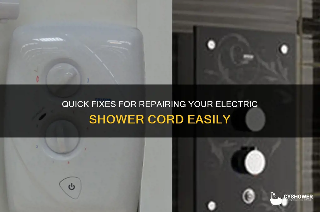 how to fix electric shower cord