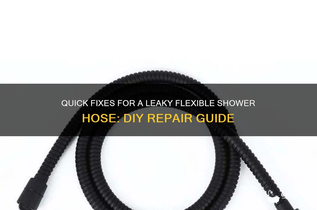 how to fix flexible shower hose