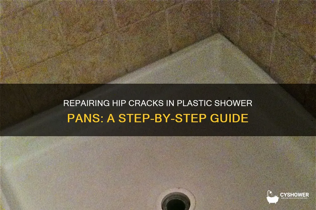 how to fix hips in plastic shower pan