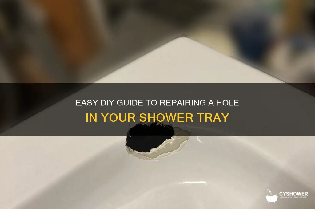 how to fix hole in shower tray
