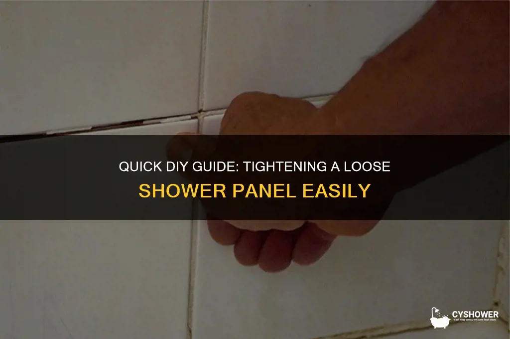 how to fix loose shower panel