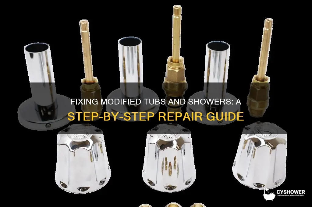 how to fix modified tub and shower