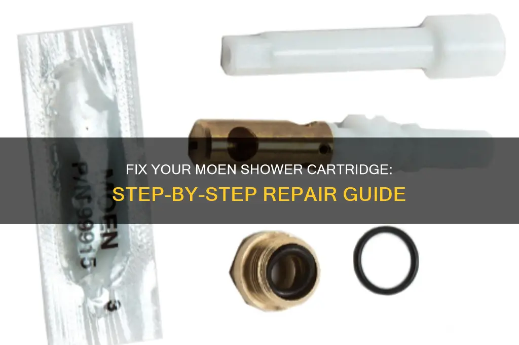 how to fix moen shower cartridge