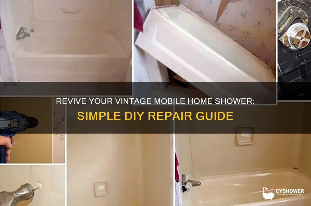 how to fix my older mobile home shower