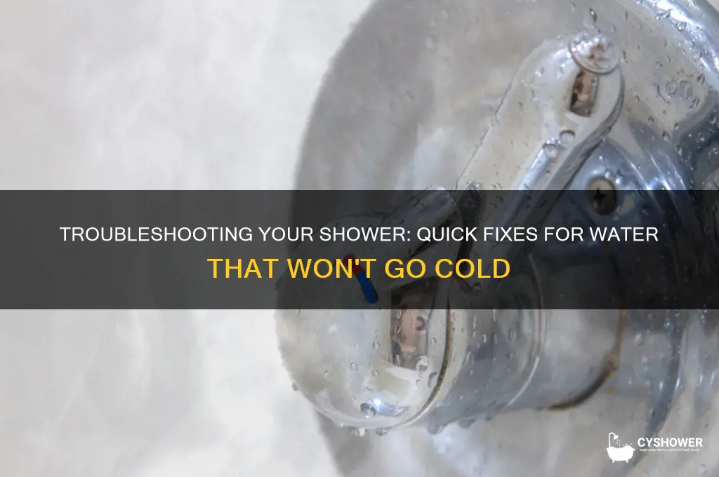 how to fix my shower that wont go cold
