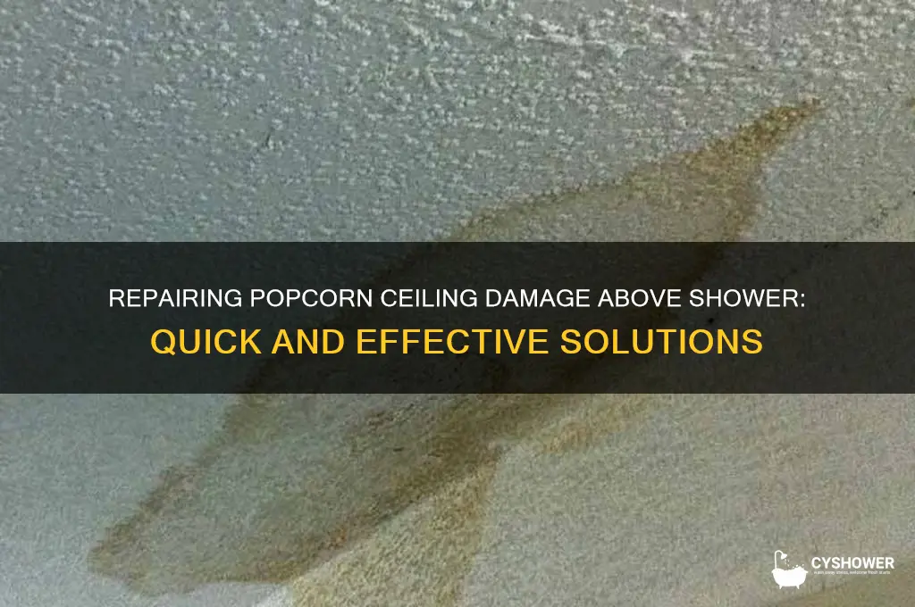 how to fix popcorn ceiling coming off above shower
