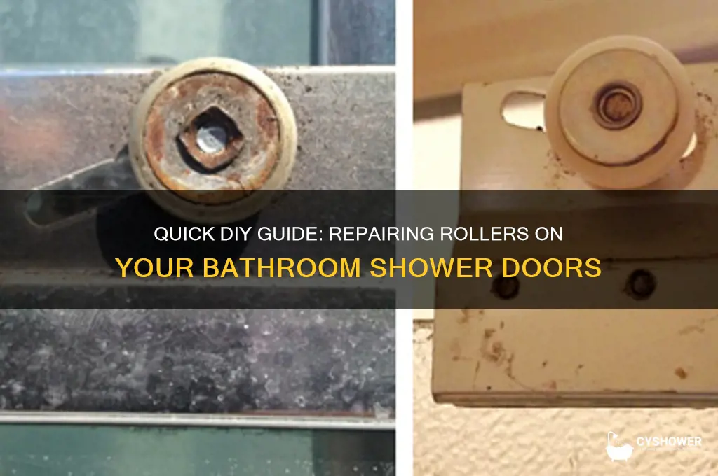 how to fix rollers on bathroom shower doors