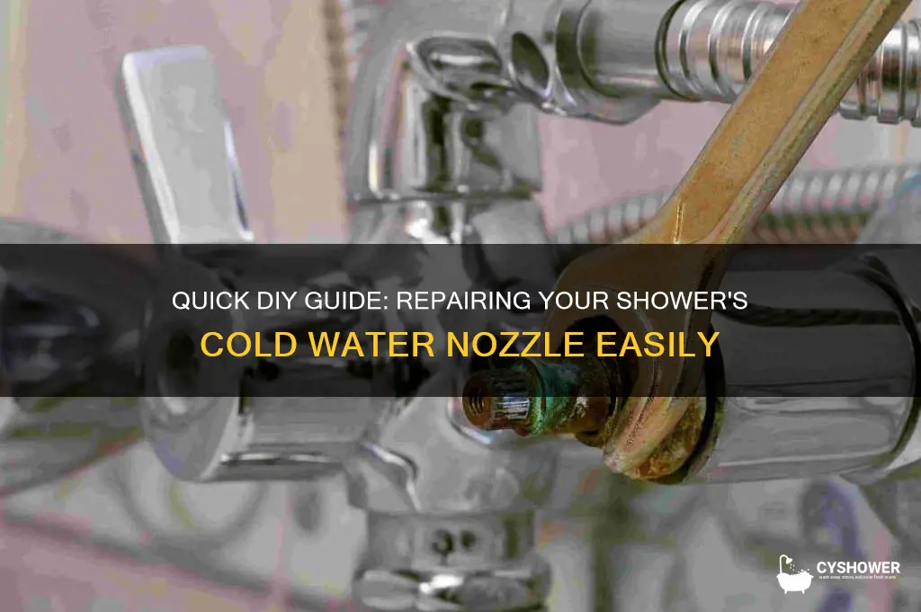 how to fix shower cold water nozzle