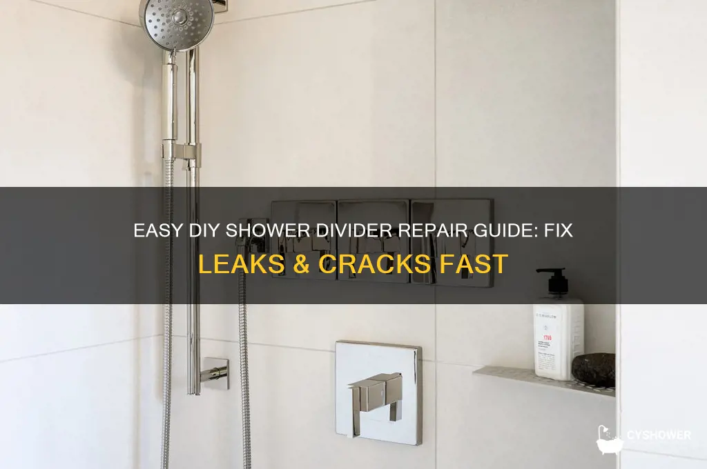 how to fix shower divider