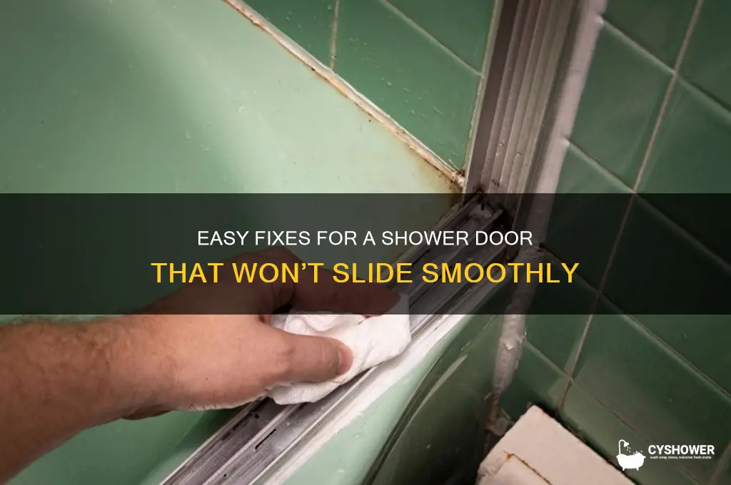 how to fix shower door wont slide