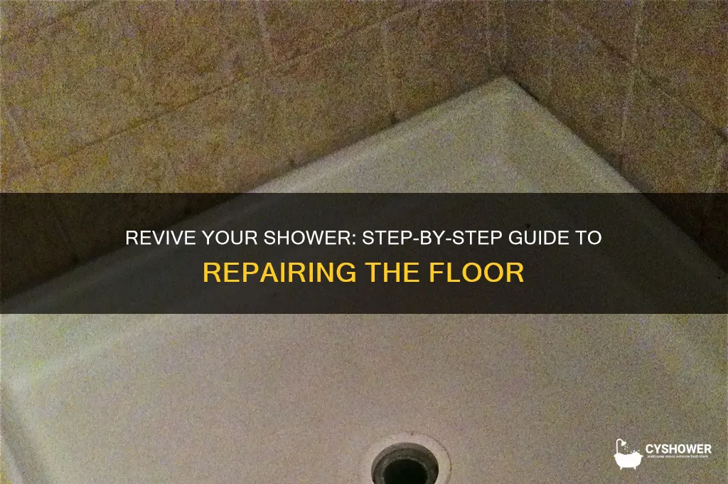how to fix shower floor
