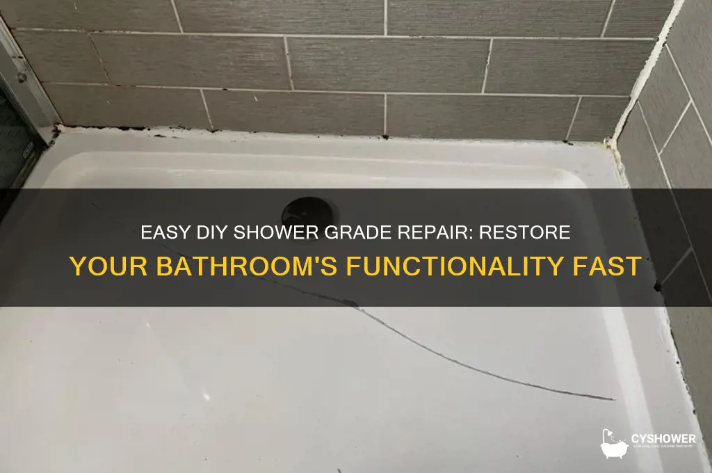 how to fix shower grade