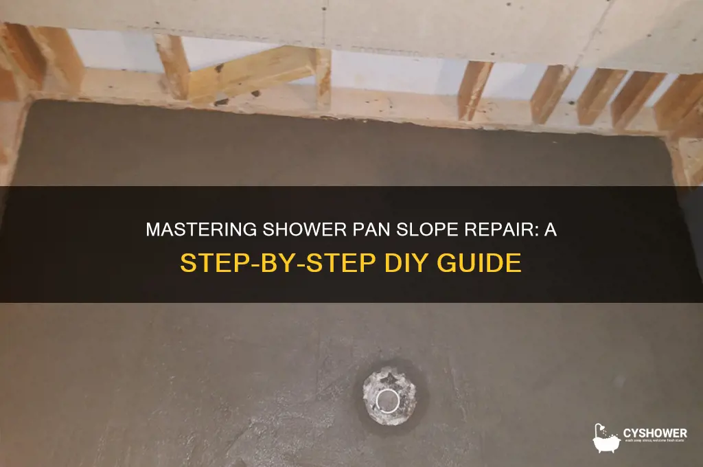 how to fix shower pan slope