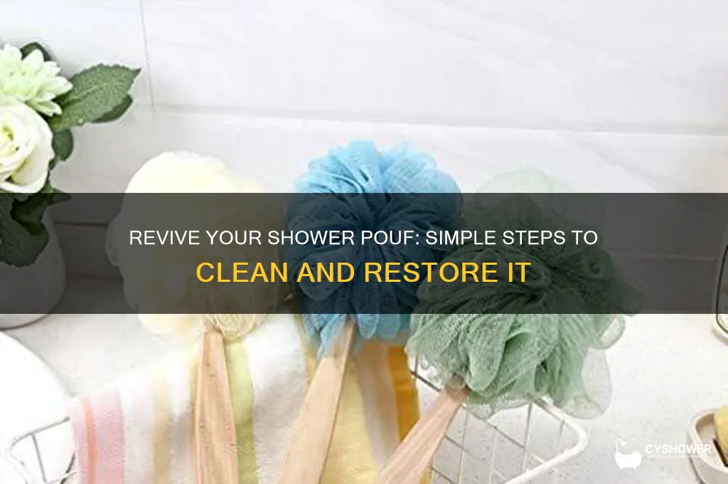 how to fix shower pouf