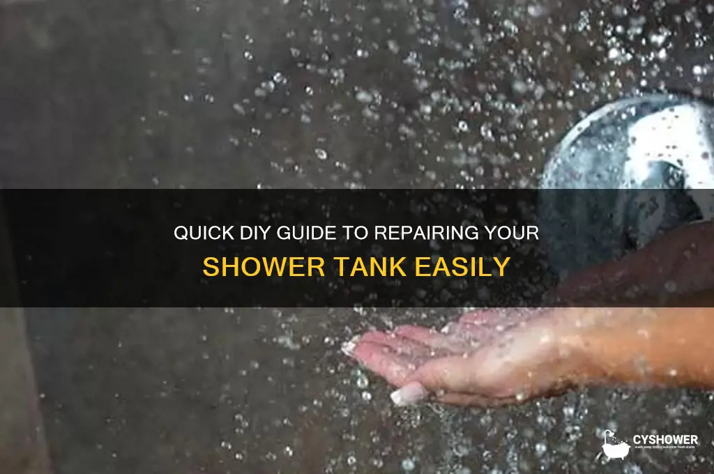 how to fix shower tank
