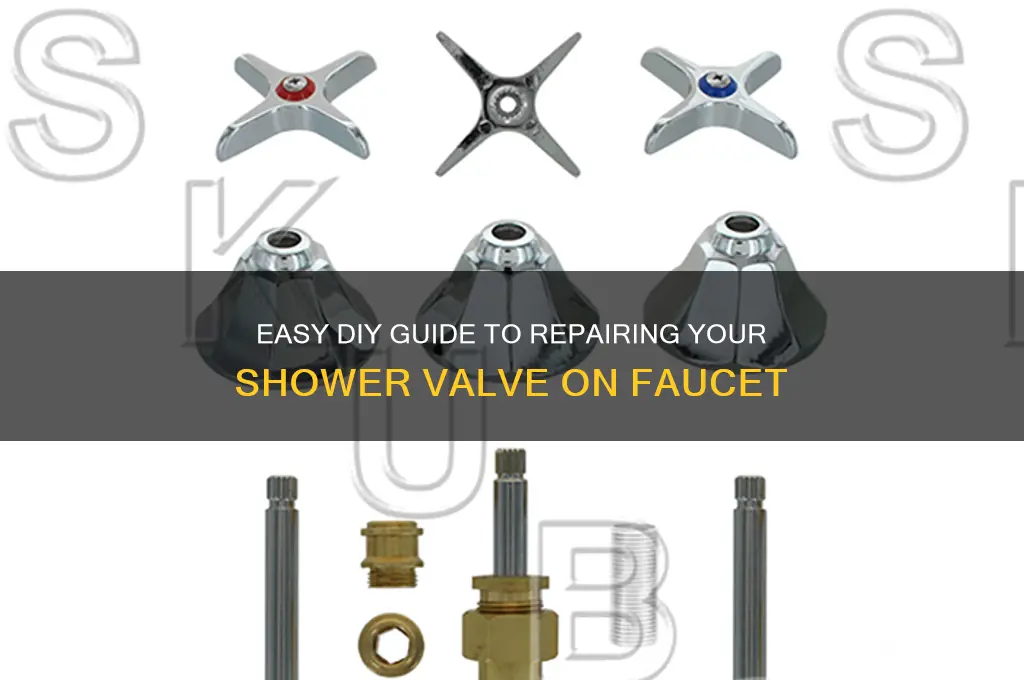 how to fix shower valve on faucet