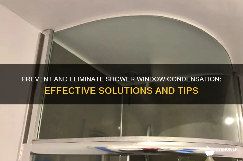 how to fix shower window condensation