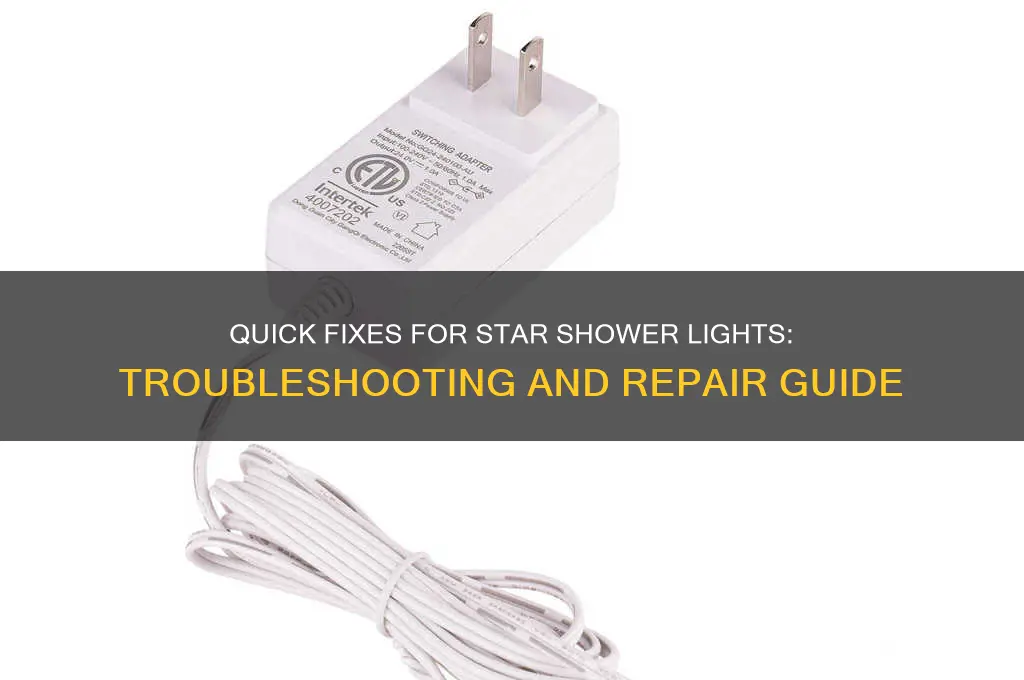 how to fix star shower light