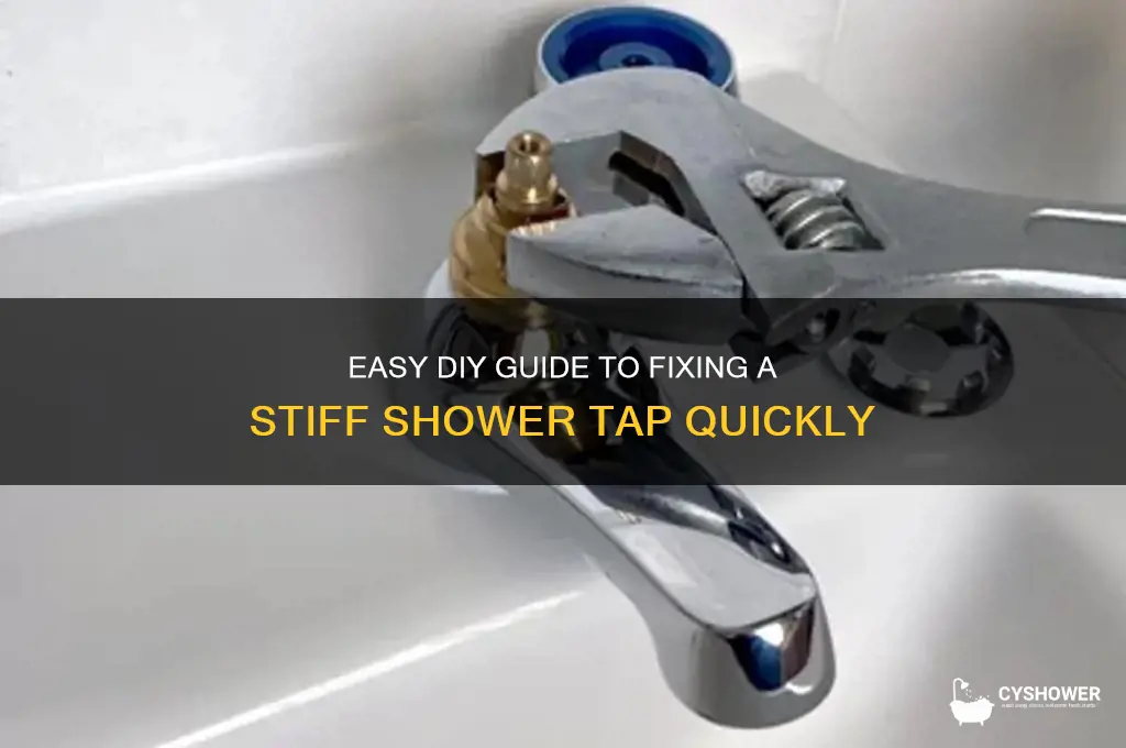 how to fix stiff shower tap