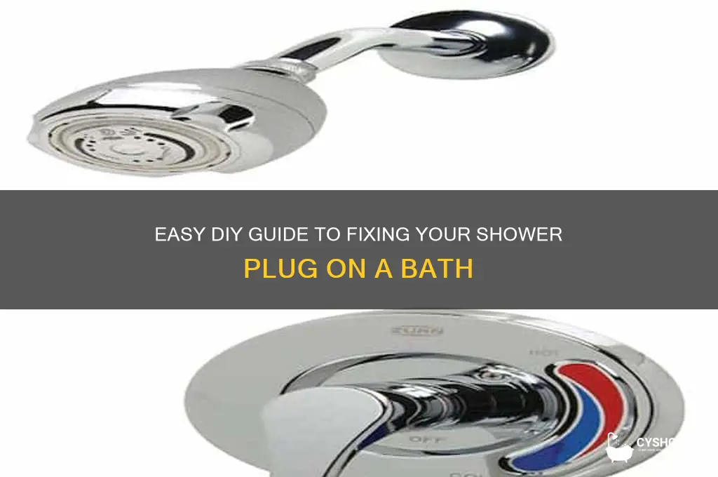how to fix the shower plug on a bath