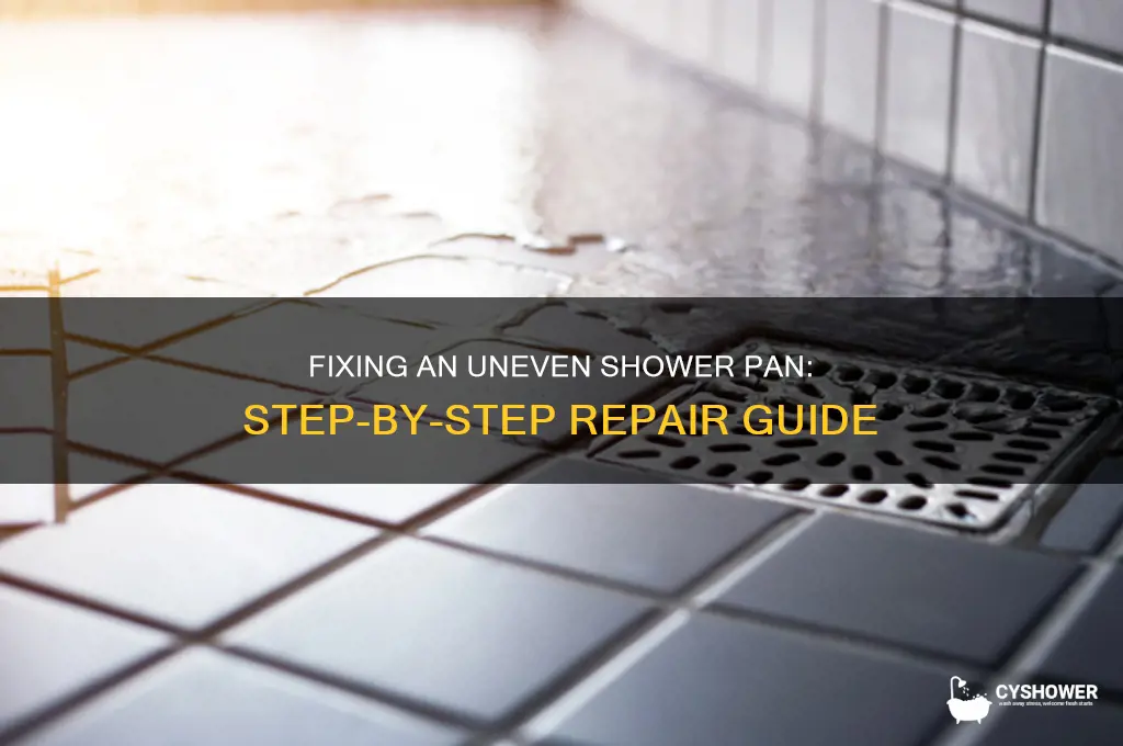 how to fix uneven shower pan