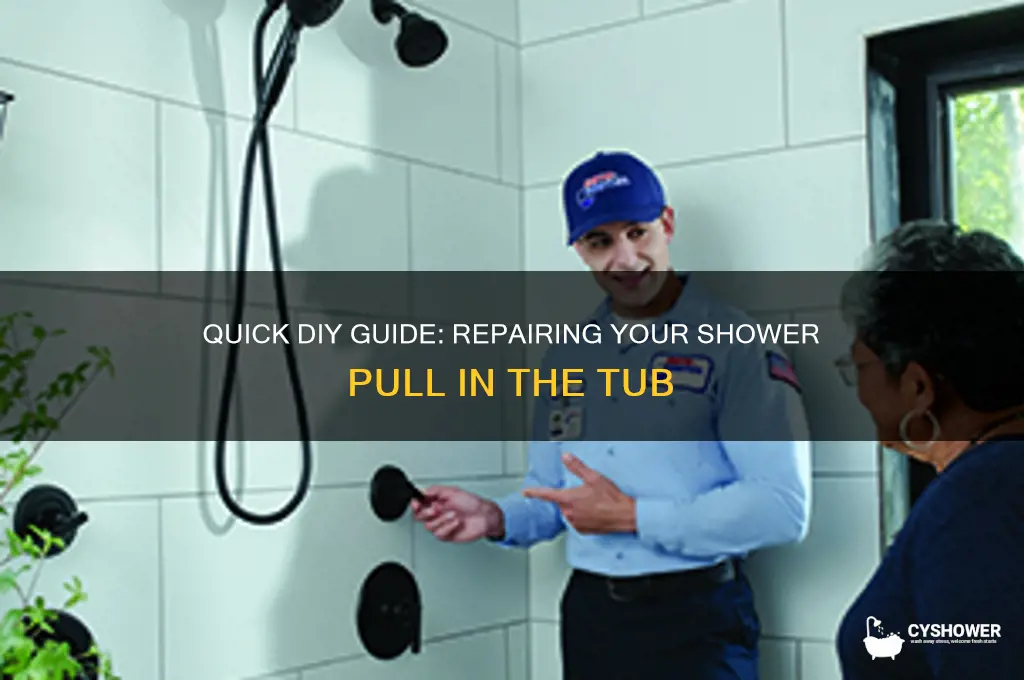 how to fix your shower pull in tub