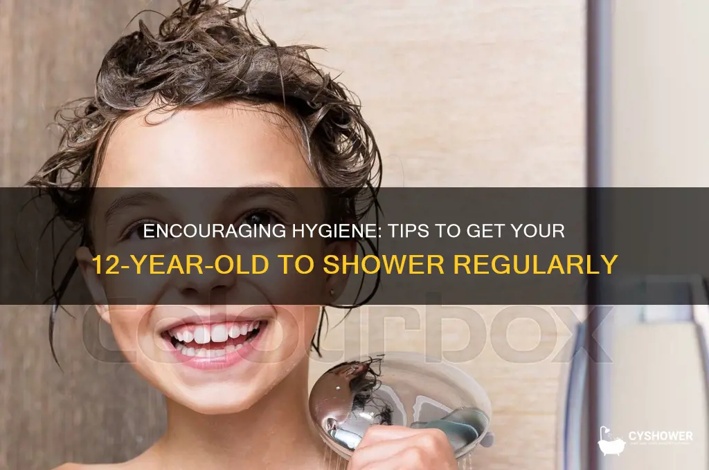 how to get a 12 year old to shower