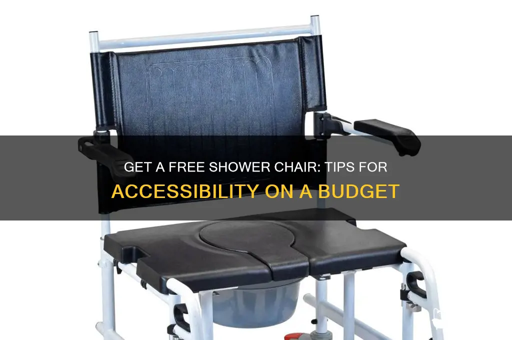 how to get a free shower chair