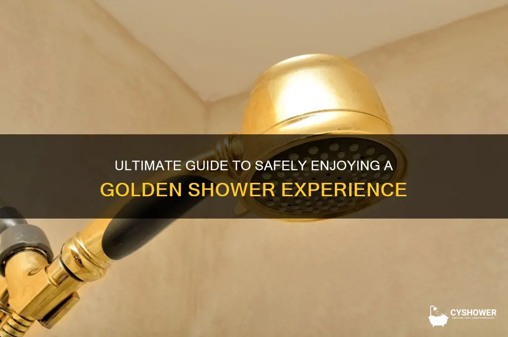 how to get a golden shower