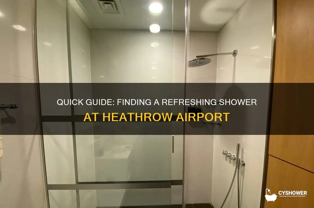 how to get a shower at heathrow
