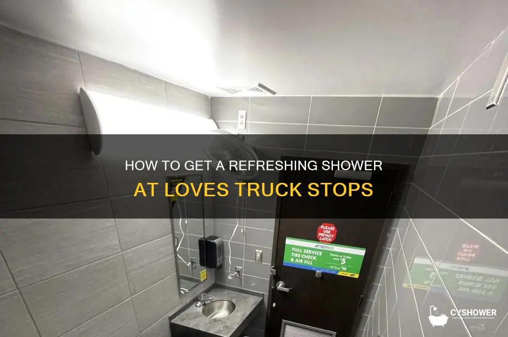 how to get a shower at loves
