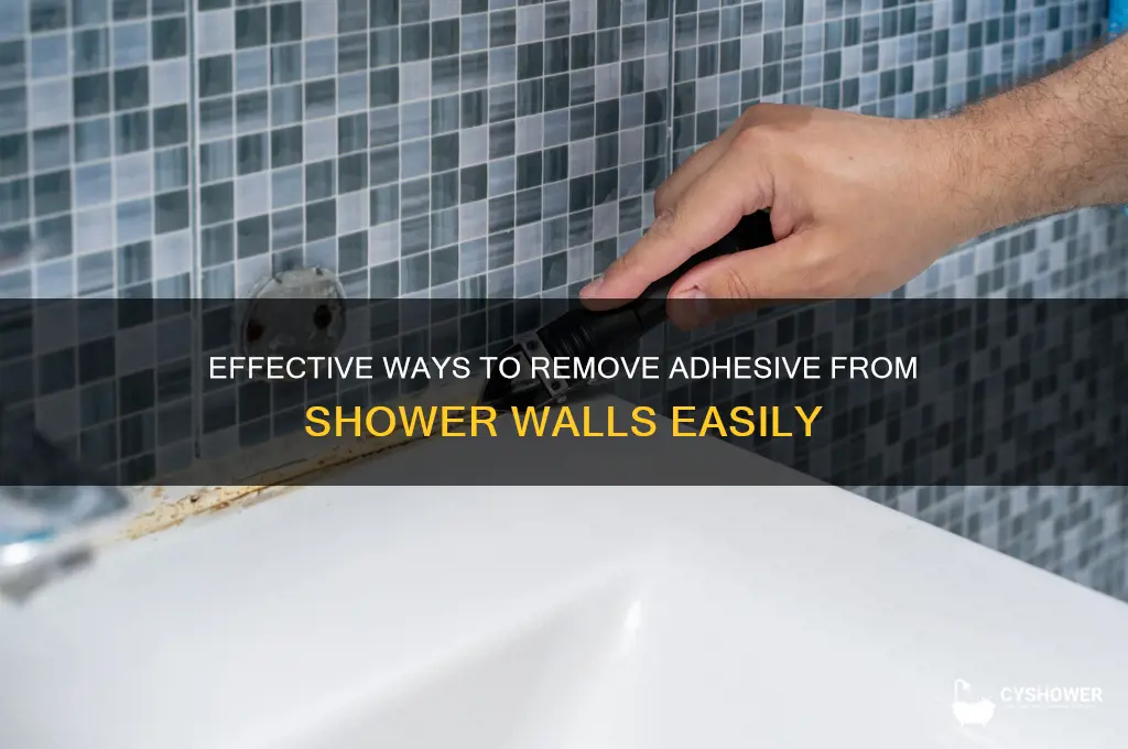 how to get adhesive off a shower wall