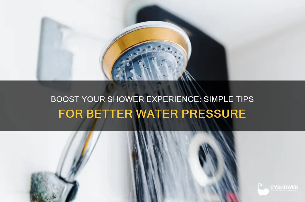 how to get better water pressure in my shower