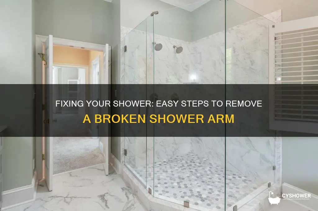 how to get broken shower arm out