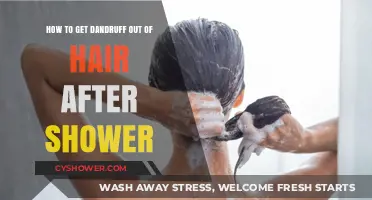 Effective Post-Shower Dandruff Removal Tips for Healthy, Flake-Free Hair