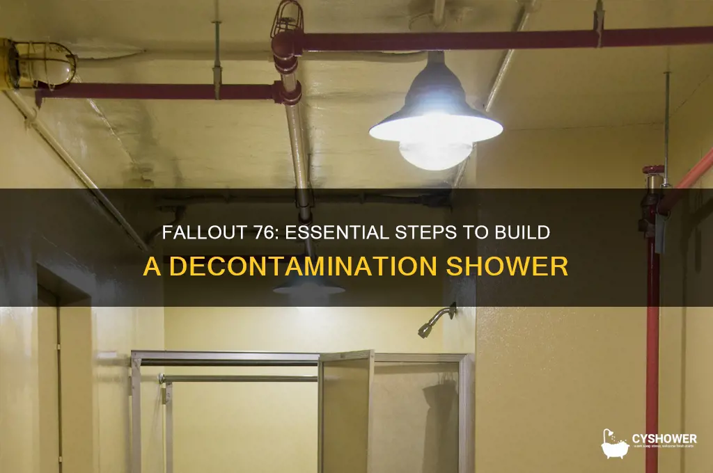 how to get decontamination shower in fo 76