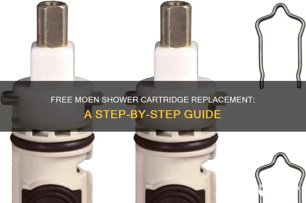 how to get free shower cartridge replacement from moen