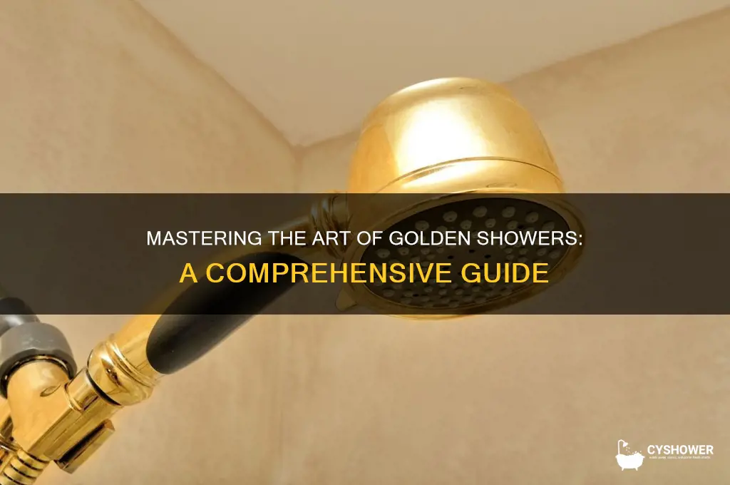 how to get golden shower
