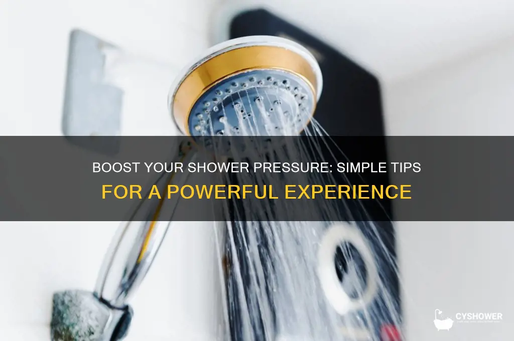 how to get good shower pressure