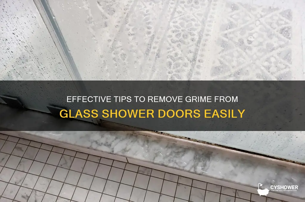 how to get grime off glass shower door