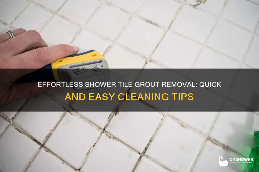 how to get grout out of tile shower easily